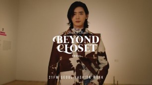 'BEYOND CLOSET | Fall/Winter 2021 | Seoul Fashion Week'