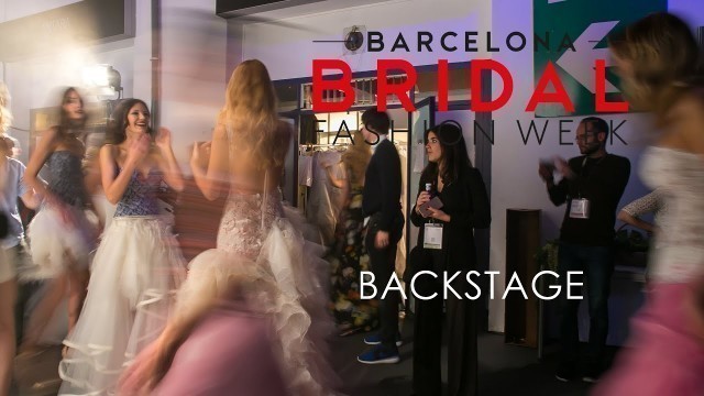 'BACKSTAGE BRIDAL FASHION WEEK 2016'