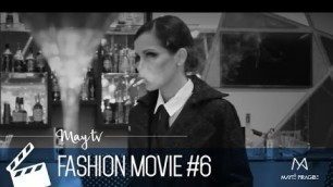 'MayTv #06 Fashion Movie'