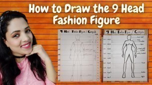 'How to Draw the 9 Head Croquis For Beginners | 9 Heads Tutorial |  Fashion Figure for Beginners'