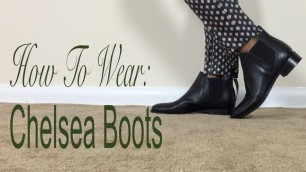 'How To Wear: Chelsea Boots | Topshop | Sahara Contaste'