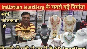 'Imitation jewellery Wholesale Market Kolkata | AD Jewellery,Fusion Jewellery |Jewellery Manufacturer'