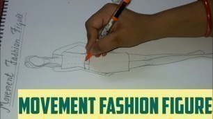'How To Draw Movement Fashion Figure/ आसान तरीके से मूवमेंट फैशन फिगर बनाना सीखें।'