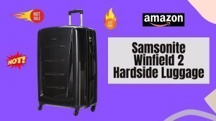 'Best Samsonite Winfield 2 Hardside Luggage with Spinner Wheels'