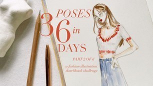 'Part 2: A Fashion Illustration Sketchbook Challenge // Fashion Poses'