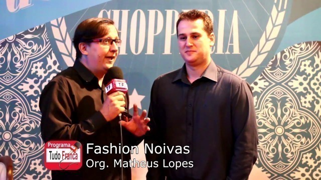 'Fashion Noivas, Matheus'