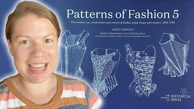 'Unboxing PATTERNS OF FASHION 5 by Janet Arnold - 18th Century Stays Pattern'