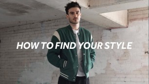 'How To Find & Develop Your Fashion Style'