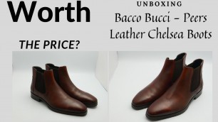 'Bacco Bucci - Leather Chelsea Boots Unboxing | Men\'s Fashion'