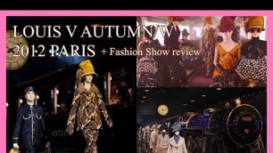 'LOUIS VUITTON FALL WINTER 2012 Paris Fashion Show ReView'