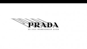 'Prada Spring/Summer 2020 Womenswear Show'