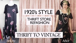 'How to Refashion Thrift Store Clothes to Vintage - 1920\'s style costume - Thrift to Vintage ep1'