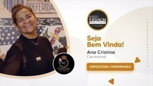 'Ana Cristina - Expositora na 7ª Edição da Expo Fashion Noivas'