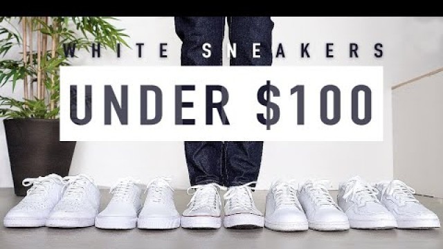 '5 White Sneakers UNDER $100 | Stylish & Affordable Footwear'