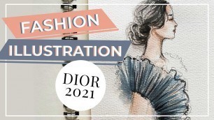 'Fashion Illustration: Painting from the Dior Fall 2021 Collection using Watercolor'