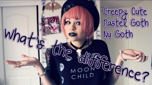 'I\'m a hipster?!?!?! - Creepy Cute VS Pastel Goth VS Nu Goth'
