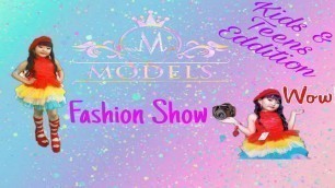 'Fashion Show Kids andTeen Edition'