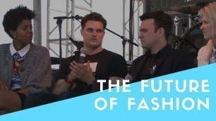 'My Jacket Told Me To Turn Left: The Future Of Fashion | Full Panel'