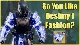 'Destiny 1 Fashion in Destiny 2! No Back Up Plans Fashion'