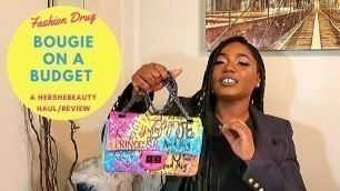 'FASHION DRUG DESIGNER DUPES|BOUGIE ON A BUDGET|A HERSHEBEAUTY HAUL/REVIEW'