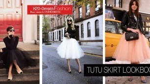 'TuTu Skirt | How to Style Lookbook'