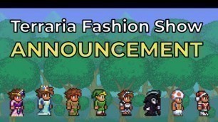 'Terraria Fashion Show COMING SOON'