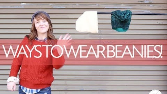 '3 Ways To Wear Beanies | Broke But Bougie Fashion Video Blog'
