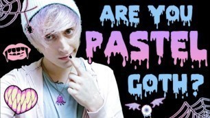 'How To Be Pastel Goth | Kawaii / Soft Grunge Boy  ^-^'