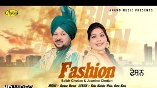 'Fashion Wangu II Balbir Chotian  II Anand Music II New Punjabi song 2016'