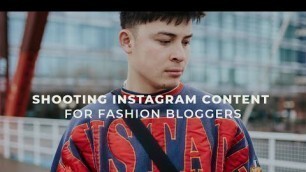 'How to Shoot Fashion Content for Instagram'