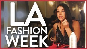 'L.A. Fashion Week Vlog | Kelsey Farese'