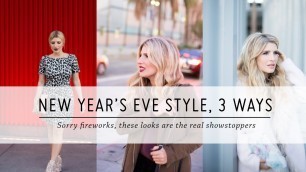 'New Year\'s Eve Style, 3 Ways | Style Tutorial | DIY Fashion | Mr Kate'