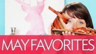 'MAY FAVORITES - Fashion, TV, Books and More! | Broke But Bougie'