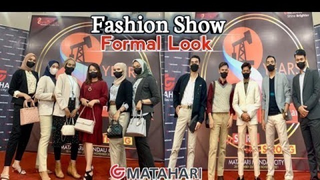 'Fashion Show Formal Look Matahari|Formal Outfit Ideas For Men And Women'