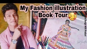 'My Fashion illustration Book Tour || Fashion Drawing Notebook || My First illustration, Everything.'