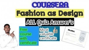 'Fashion as Design Coursera Quiz Answers|| Fashion as Design Course Answer Of Coursera'