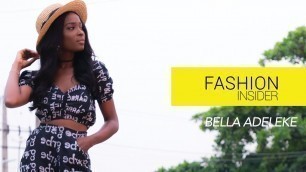 'Fashion Insider with Creative Entrepreneur Bella Adeleke'