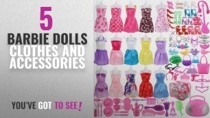 'Top 10 Barbie Dolls Clothes And Accessories [2018]: SOTOGO 106 Pcs Barbie Doll Clothes Set Include'