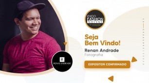 'Renan Andrade - Expositor na 7ª Edição da Expo Fashion Noivas'