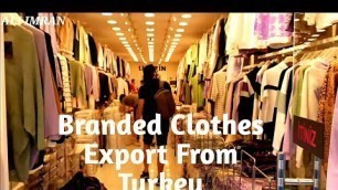 'Turkey Branded Clothes Exports  Güngören 