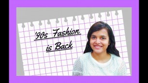 '\'90s Fashion is Back | \'90s is Back | \'90s Trends that have Revived'
