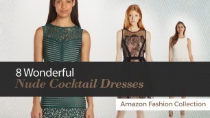 '8 Wonderful Nude Cocktail Dresses Amazon Fashion Collection'