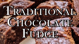 'Traditional Chocolate Fudge/Quarantine Cooking/Best Dessert Ever'