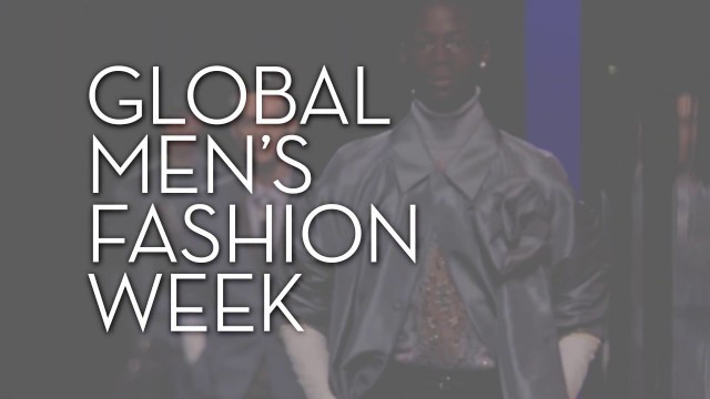 'Cinemoi Global Men\'s Fashion Week'