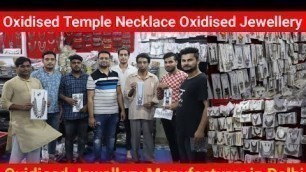 'Turkmen Gate Oxidised jewellery wholesale market in delhi | Oxidised Jewellery Manufacturer'