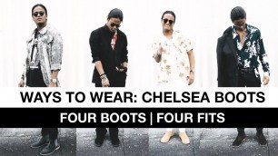 'Ways To Wear: Chelsea Boots'