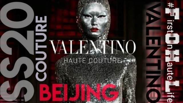 '#FirstOnHauteLife : VALENTINO DAYDREAM - Haute Couture Show - Beijing | Classic Edit - Highlights'