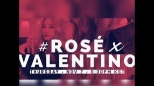 'BLACKPINK ROSE @ VALENTINO SHOW / VALENTINO EVENT at Taiwan / BEAUTIFUL ROSE  #ROSEVALENTINO'