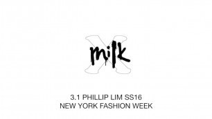 '3.1 PHILLIP LIM SS16－NEW YORK FASHION WEEK'