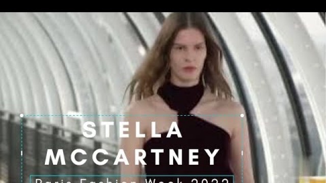 'Stella McCartney Paris Fashion Week 2022'